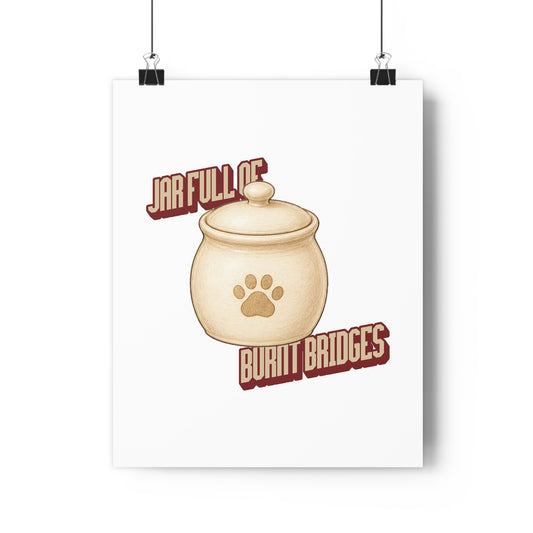 Jar Full of Burnt Bridges — Giclée Art Print