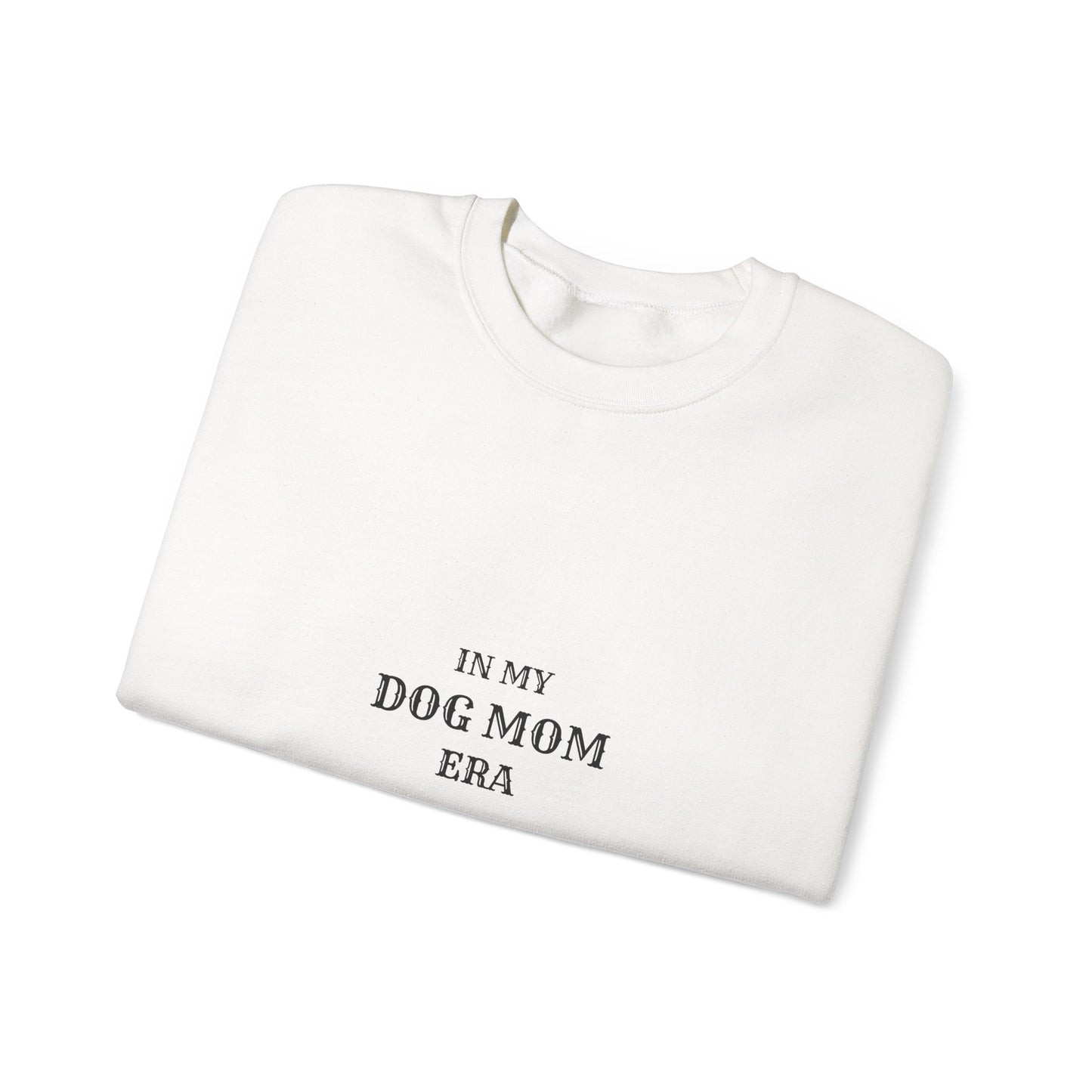 In My Dog Mom Era Sweatshirt - Western Crewneck