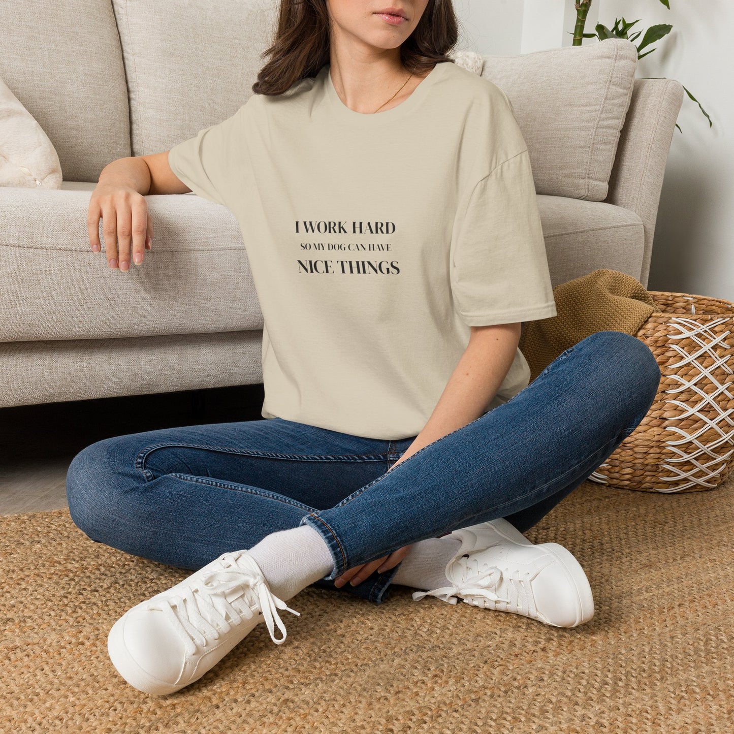 I Work Hard So My Dog Can Have Nice Things Shirt