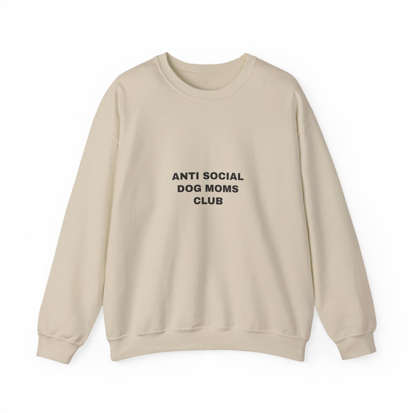 Anti Social Dog Moms Club Sweatshirt