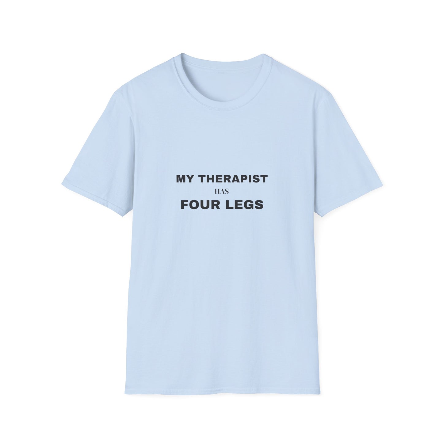 My Therapist Has Four Legs Shirt - Funny Dog Tee