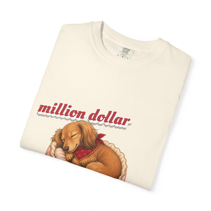 Million Dollar Dreams — Garment-Dyed Tee