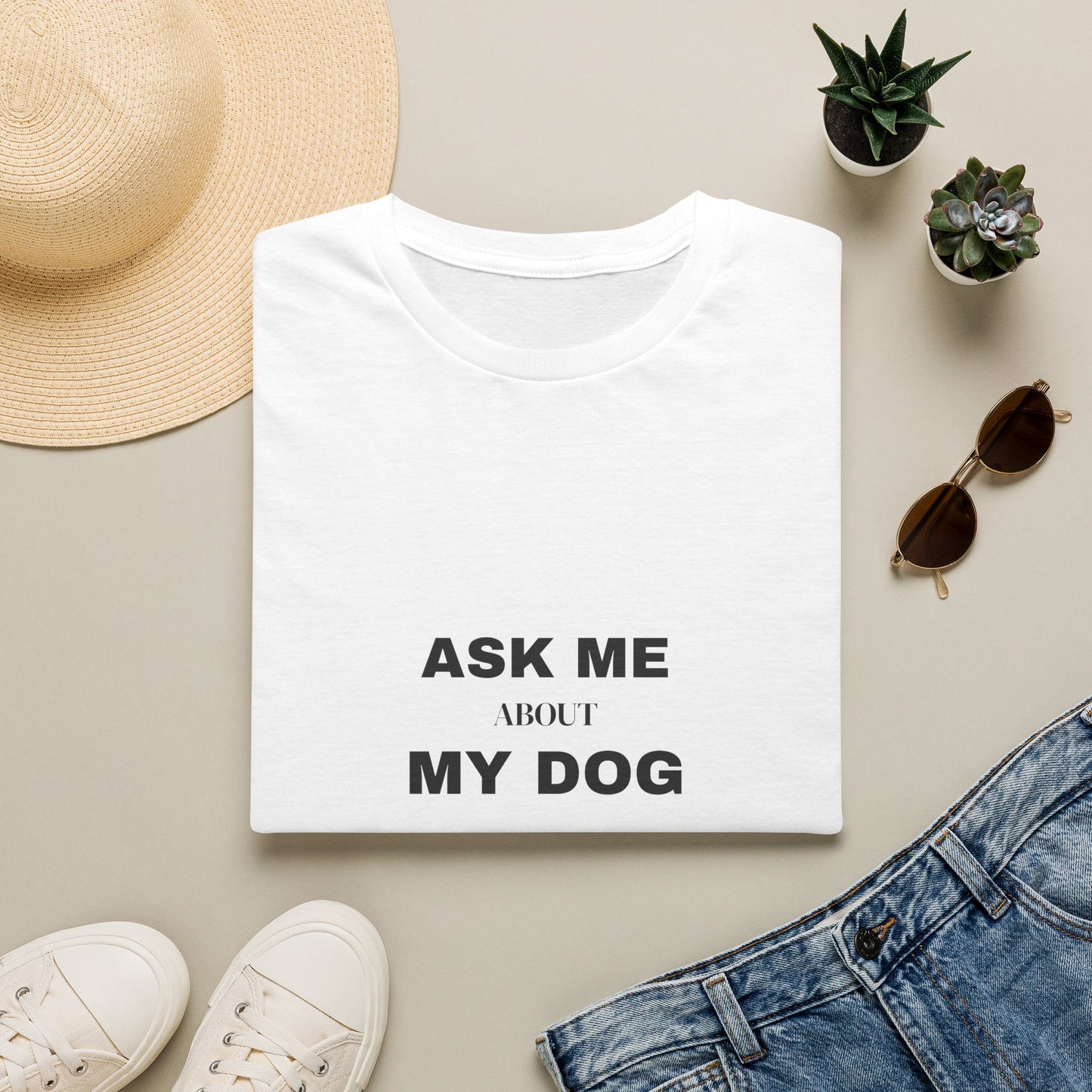 Ask Me About My Dog Shirt