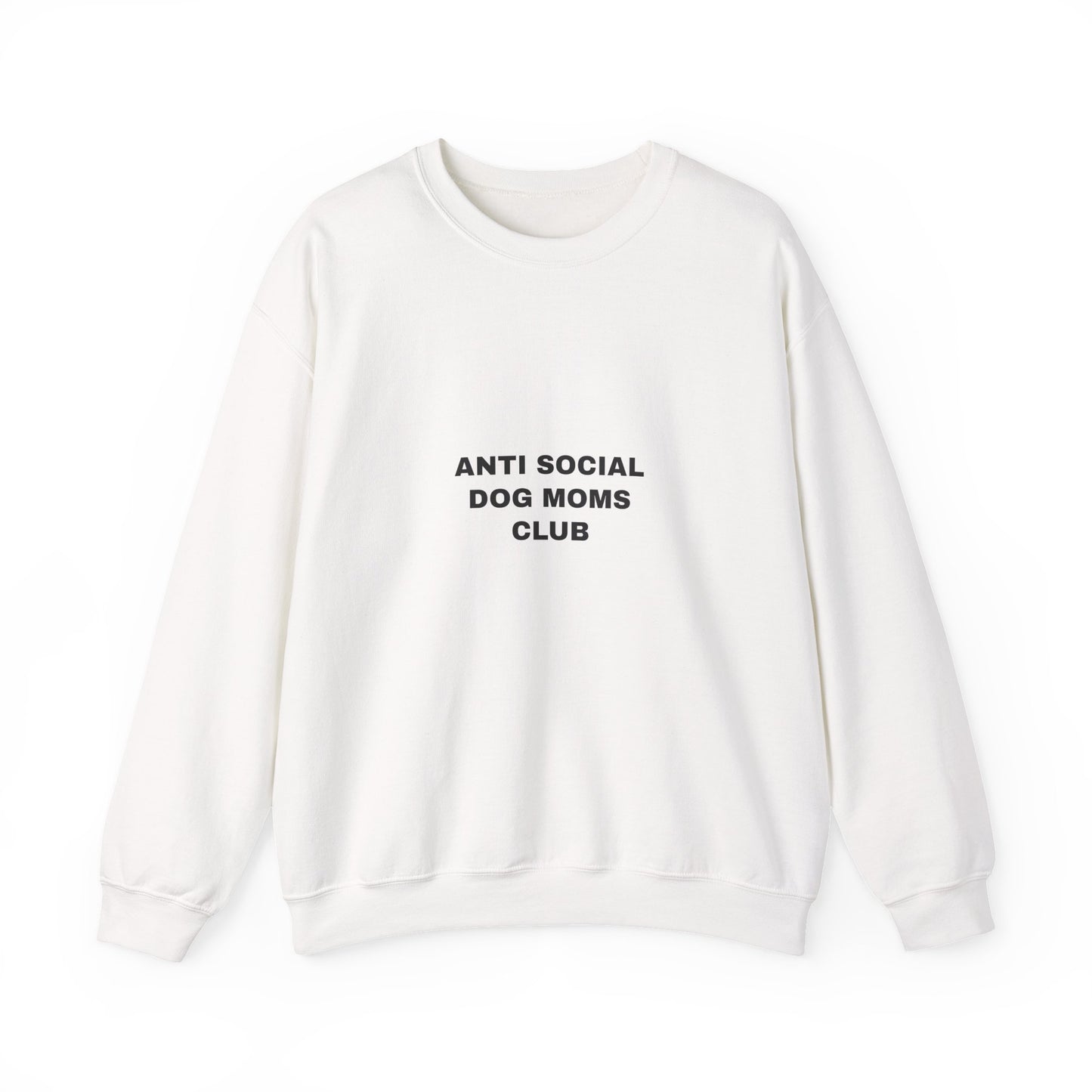 Anti Social Dog Moms Club Sweatshirt