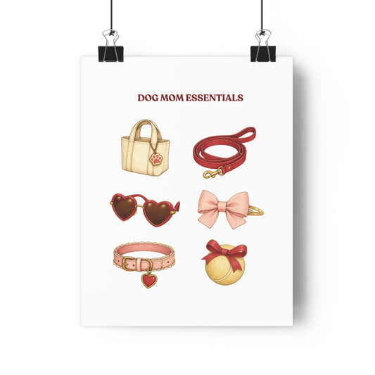 Dog Mom Essentials — Giclée Art Print
