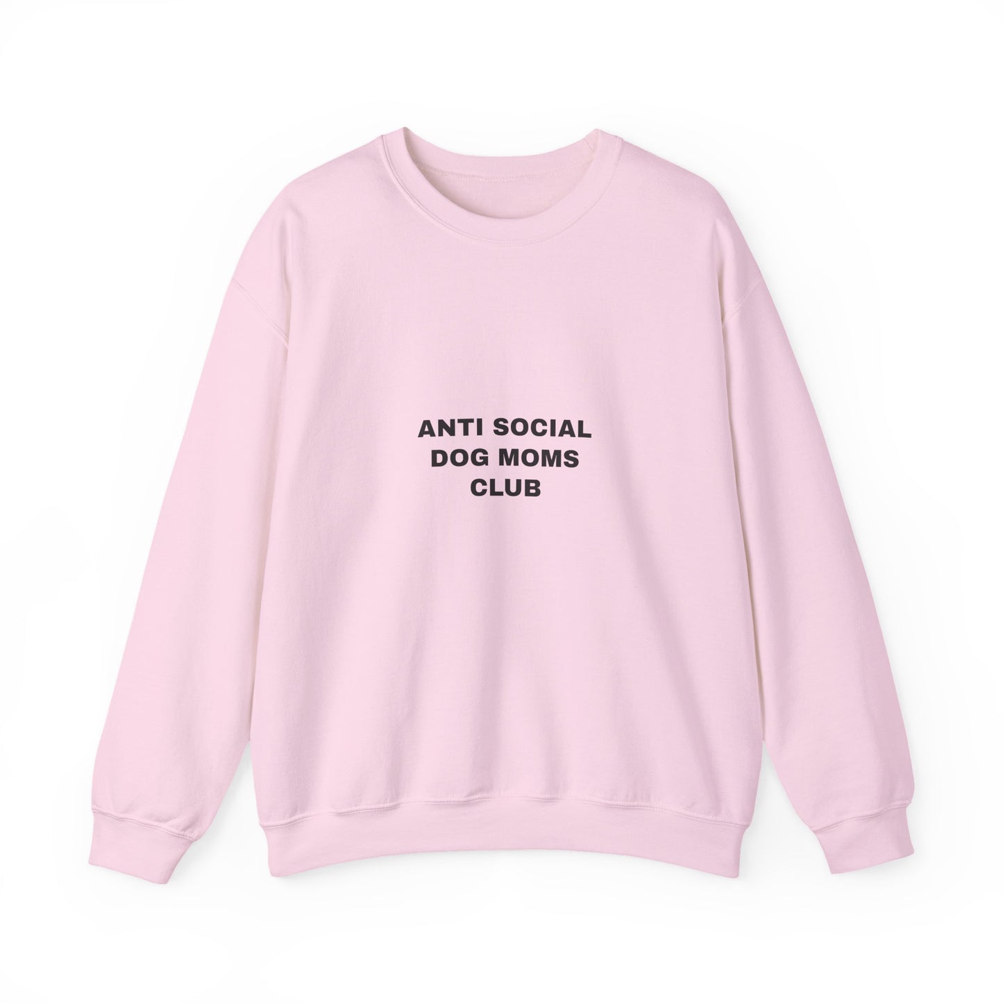 Anti Social Dog Moms Club Sweatshirt