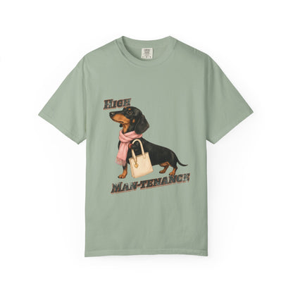 High Man-tenance — Garment-Dyed Tee