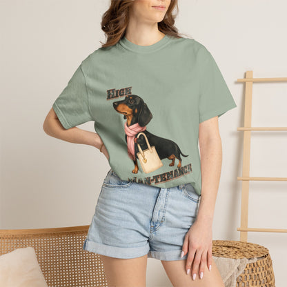 High Man-tenance — Garment-Dyed Tee