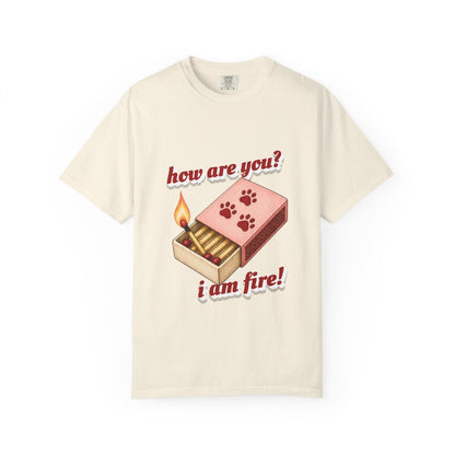 How Are You? I Am Fire! in Ivory